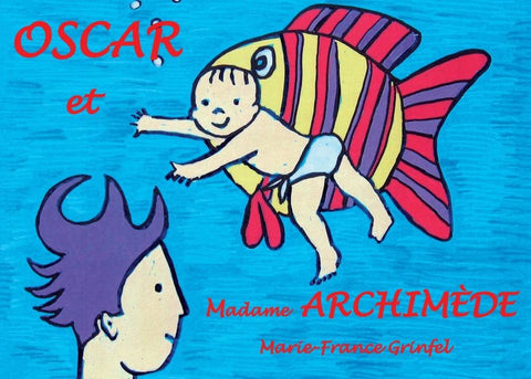 Oscar et Madame Archimède