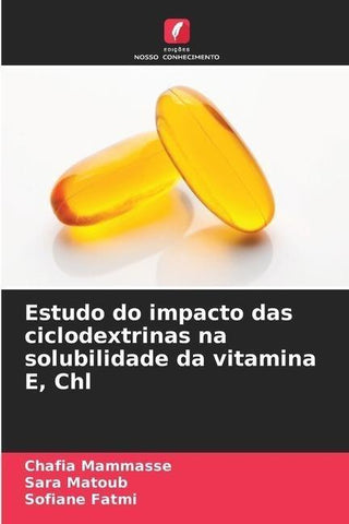 Estudo do impacto das ciclodextrinas na solubilidade da vitamina E, Chl