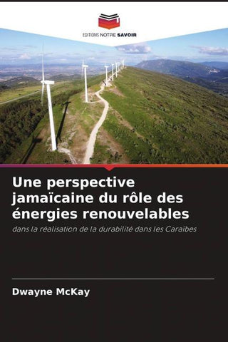 Une perspective jamaïcaine du rôle des énergies renouvelables