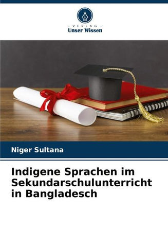 Indigene Sprachen im Sekundarschulunterricht in Bangladesch