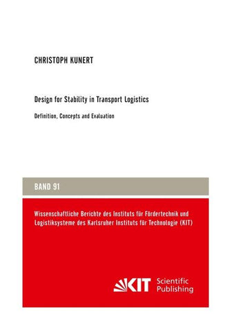Design for Stability in Transport Logistics - Definition, Concepts and Evaluation