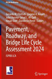 Pavement, Roadway, and Bridge Life Cycle Assessment 2024