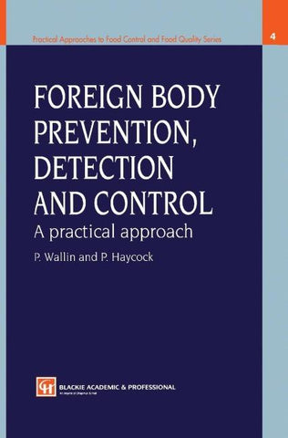 Foreign Body Prevention, Detection and Control: A Practical Approach
