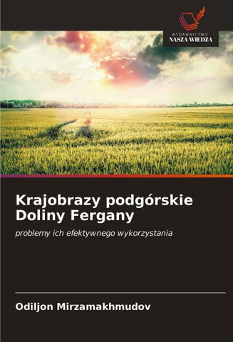 Krajobrazy podgórskie Doliny Fergany