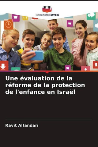 Une évaluation de la réforme de la protection de l'enfance en Israël