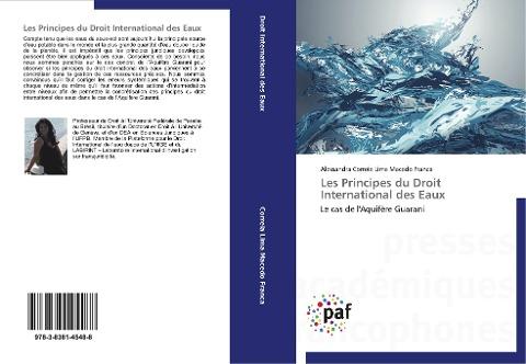 Les Principes du Droit International des Eaux
