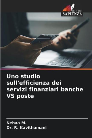Uno studio sull'efficienza dei servizi finanziari banche VS poste