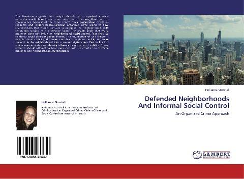 Defended Neighborhoods And Informal Social Control