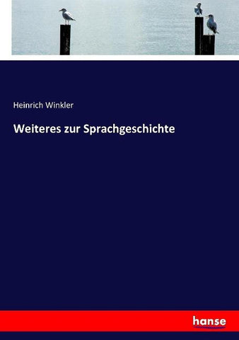 Weiteres zur Sprachgeschichte