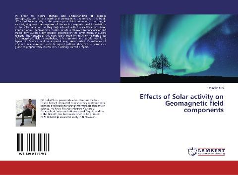 Effects of Solar activity on Geomagnetic field components