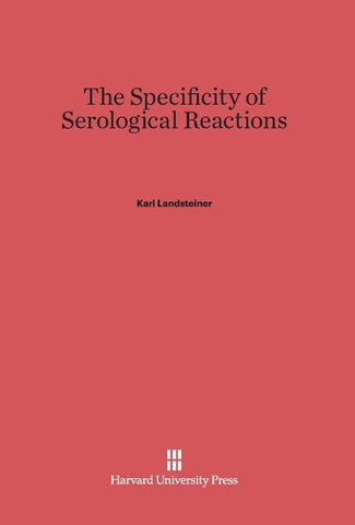 The Specificity of Serological Reactions