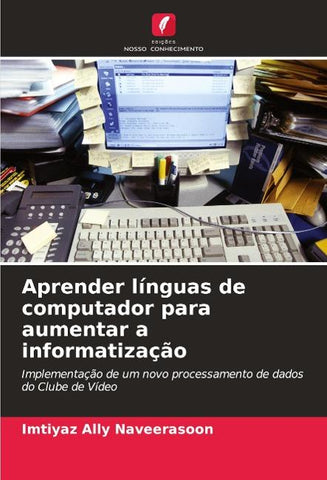 Aprender línguas de computador para aumentar a informatização