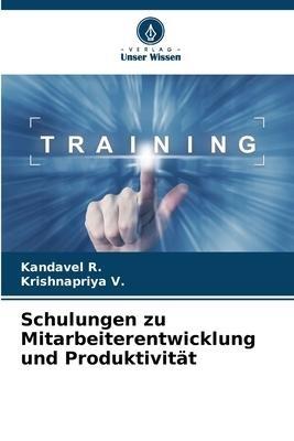 Schulungen zu Mitarbeiterentwicklung und Produktivität