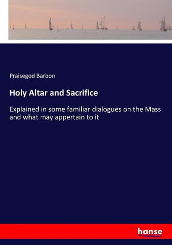 Holy Altar and Sacrifice