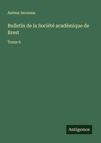 Bulletin de la Société académique de Brest