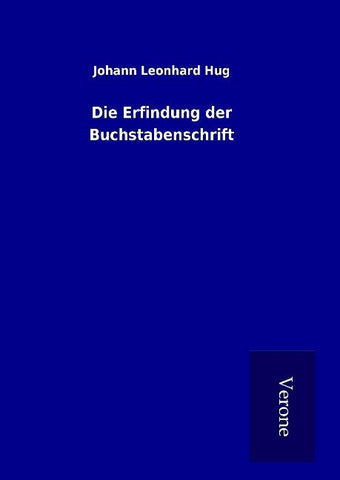 Die Erfindung der Buchstabenschrift