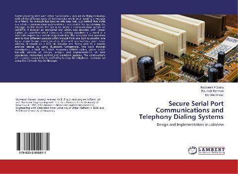 Secure Serial Port Communications and Telephony Dialing Systems