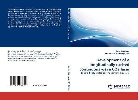 Development of a longitudinally excited continuous wave CO2 laser
