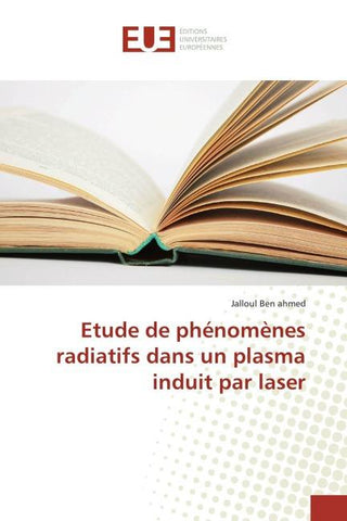 Etude de phénomènes radiatifs dans un plasma induit par laser