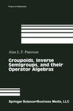 Groupoids, Inverse Semigroups, and their Operator Algebras