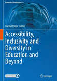 Accessibility, Inclusivity and Diversity in Education and Beyond