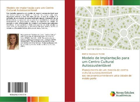 Modelo de Implantação para um Centro Cultural Autossustentável