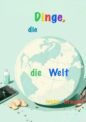 Dinge, die...