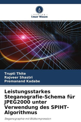 Leistungsstarkes Steganografie-Schema für JPEG2000 unter Verwendung des SPIHT-Algorithmus