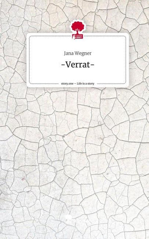 -Verrat-. Life is a Story - story.one