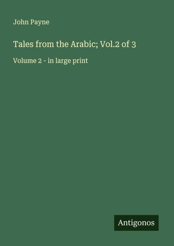 Tales from the Arabic; Vol.2 of 3