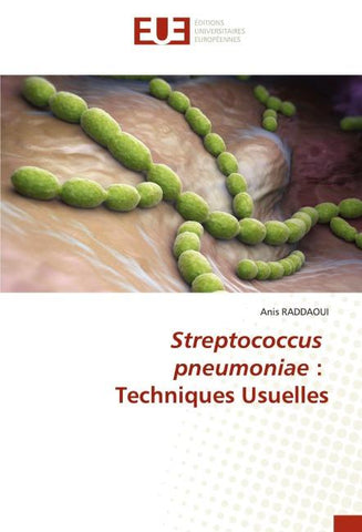 Streptococcus pneumoniae : Techniques Usuelles