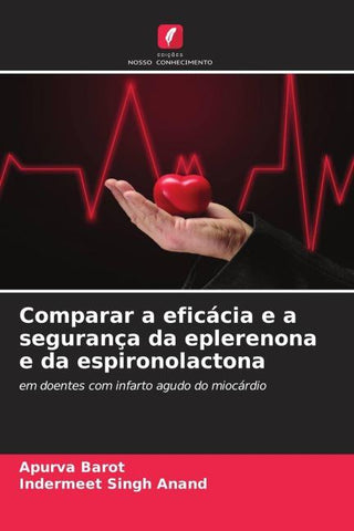 Comparar a eficácia e a segurança da eplerenona e da espironolactona