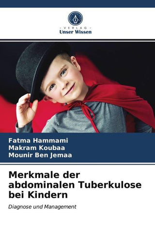 Merkmale der abdominalen Tuberkulose bei Kindern