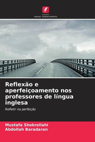 Reflexão e aperfeiçoamento nos professores de língua inglesa
