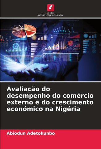 Avaliação do desempenho do comércio externo e do crescimento económico na Nigéria