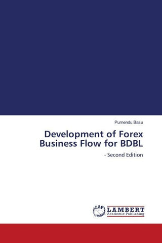 Development of Forex Business Flow for BDBL