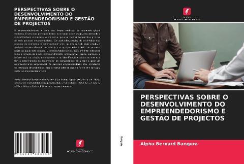 PERSPECTIVAS SOBRE O DESENVOLVIMENTO DO EMPREENDEDORISMO E GESTÃO DE PROJECTOS