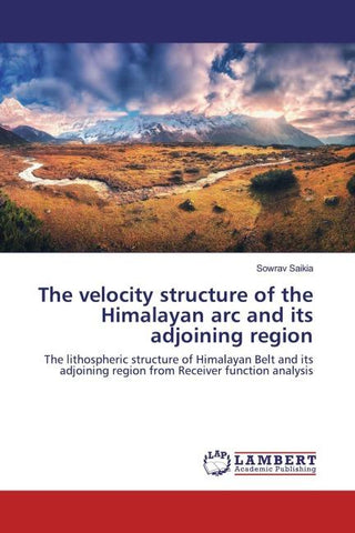 The velocity structure of the Himalayan arc and its adjoining region