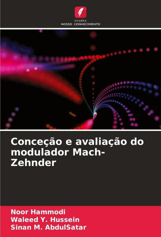 Conceção e avaliação do modulador Mach-Zehnder