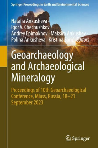 Geoarchaeology and Archaeological Mineralogy