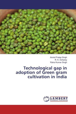 Technological gap in adoption of Green gram cultivation in India