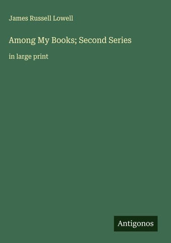 Among My Books; Second Series