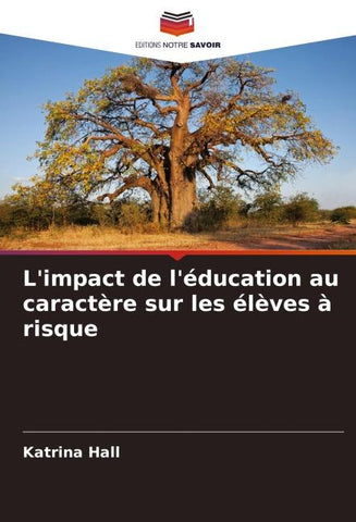 L'impact de l'éducation au caractère sur les élèves à risque