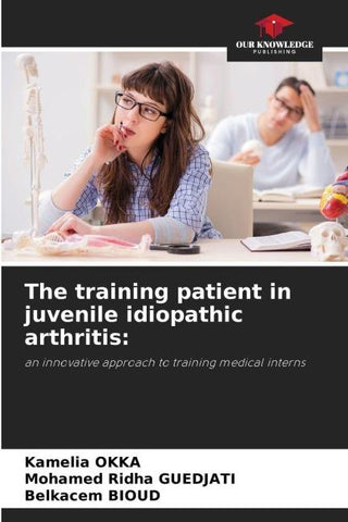 The training patient in juvenile idiopathic arthritis: