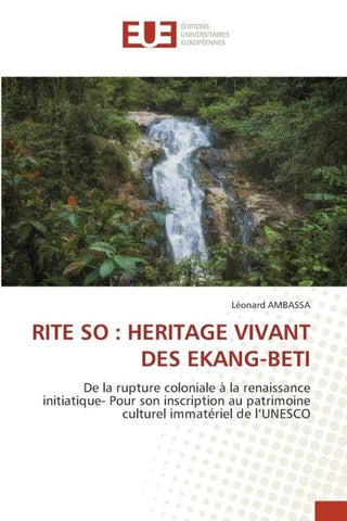 RITE SO : HERITAGE VIVANT DES EKANG-BETI