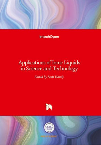 Applications of Ionic Liquids in Science and Technology
