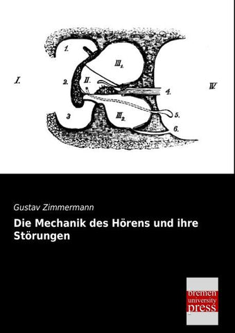 Die Mechanik des Hörens und ihre Störungen