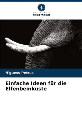 Einfache Ideen für die Elfenbeinküste
