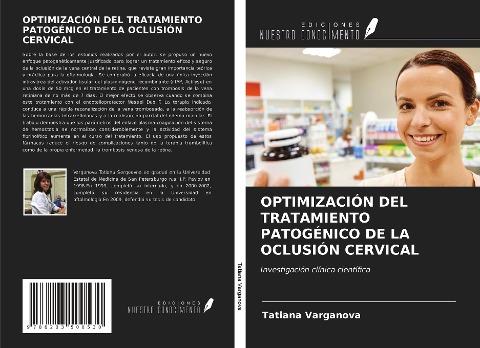 OPTIMIZACIÓN DEL TRATAMIENTO PATOGÉNICO DE LA OCLUSIÓN CERVICAL