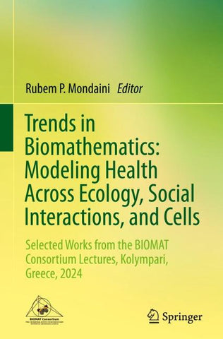 Trends in Biomathematics: Modeling Health Across Ecology, Social Interactions, and Cells